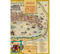 Venezia 1700 anni di storia 421-2021 (Vol. 2)