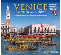 Venezia ieri e oggi. Ediz. inglese. Con video scaricabile online