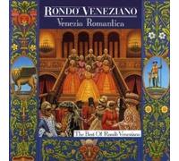 Rondò Veneziano - Venezia Romantica (Best of...)