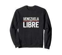 Venezuela ES Libre Fierté vénézuélienne de la liberté Sweatshirt