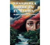 Venezuela muere en el Darién