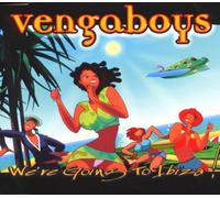 Vengaboys - Were Going to Ibiza [Import]