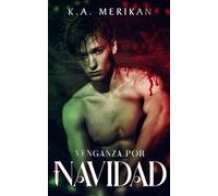 Venganza por Navidad: gay romance