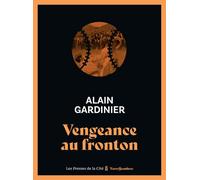 Vengeance au fronton - Alain Gardinier - Presses De La Cite - broché - Roman