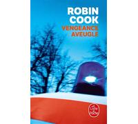 Vengeance aveugle roman - Robin Cook - Lgf - Poche - Roman