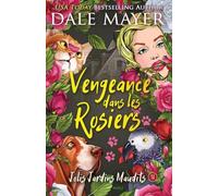 Vengeance dans les Rosiers