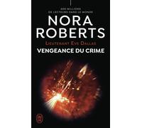Vengeance du crime - Nora Roberts - J'ai Lu - Poche - Roman