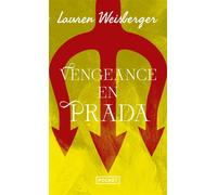 Vengeance en Prada - Le Retour du Diable Le retour du diable, La suite du Diable s'habille en Prada - Lauren Weisberger - Pocket - Poche - Roman
