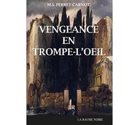 Vengeance en trompe-l'oeil