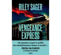 Vengeance Express - Riley Sager - Verso - broché - Roman
