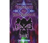 Vengeance For Her Shadows: A Sapphic Fantasy Romance