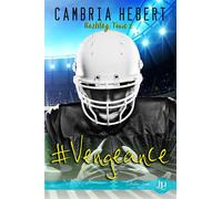 #Vengeance Hashtag #2 - Cambria Hebert - Juno Publishing - broché - Roman