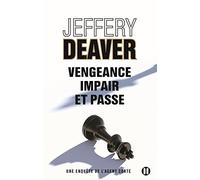 Vengeance, impair et passe: Une enquête de l'agent Corte