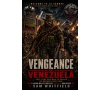 Vengeance In Venezuela: A Jason Miller Thriller Featuring John Ryder