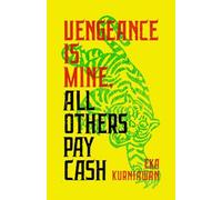 Vengeance Is Mine, All Others Pay Cash