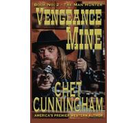 Vengeance Mine (The Manhunter) (Volume 2)