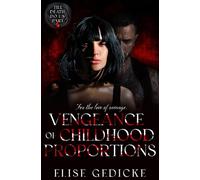 Vengeance of Childhood Proportions