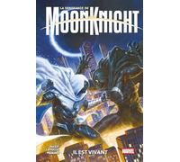 Vengeance of the Moon Knight T02 : Il est vivant
