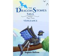 Vengeance: Part Two in the DragonStones Saga