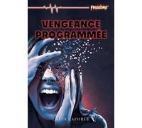 Vengeance Programmée
