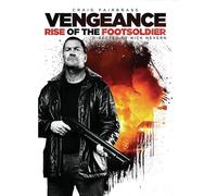 Vengeance: Rise Of The Footsoldier [Digital Video Disc]