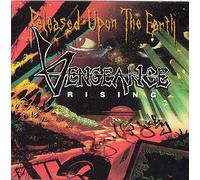 Vengeance Rising - Released Upon The Earth (UK Import)