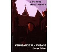 Vengeance sans visage