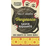 Vengeance sauce piquante: Une enquête de tannie Maria