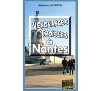 Vengeances croisées à Nantes
