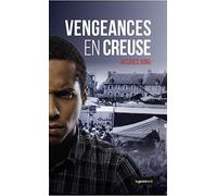 Vengeances en Creuse (Nouvelle Édition)
