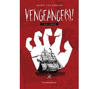 Vengeances, tome 1: 1. Premier siècle : l'abandon