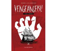 Vengeances, tome 1 1. Premier siècle : l'abandon - Henri Colombani - Cent Mille Milliards - broché - Roman