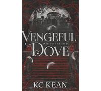 Vengeful Dove: A Dark Fantasy Academy Romance