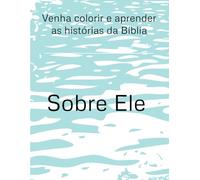 Venha colorir e aprender as histórias da Bíblia
