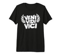 Veni Vidi Vici Le Gagnant du Texte Latin Prend Tout T-Shirt Haut de Gamme