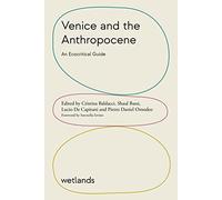 Venice and the Anthropocene. An ecocritical guide