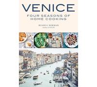 Venice: Four Seasons of Home Cooking