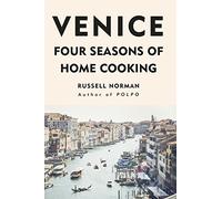 Venice: Four Seasons of Home Cooking