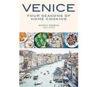 Venice Four Seasons of Home Cooking by Russell Norman Russell Norman (Auteur)