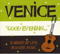 Venice - Good Evening [Import]