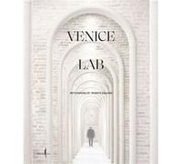 Venice Lab Reconsidering St. Marks Square Venice Lab Reconsidering St. Marks Square (Auteur)