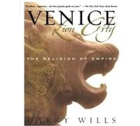 Venice, Lion City Garry Wills (Auteur)