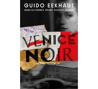 Venice Noir - Eekhaut Guido - Open Road Media Mystery & Thriller - ebook (ePub) - Livre