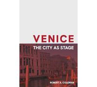 Venice: The City as Stage