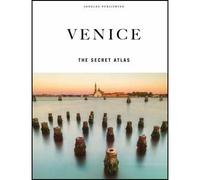 Venice - The secret atlas - Irène Galifi - Jonglez - broché - Beau livre