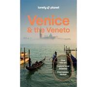 Venice & the Veneto 12ed -anglais- Lonely planet eng (Auteur)