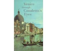 Venice Through Canaletto's Eyes [VHS]