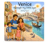 Venice Through My Little Eyes