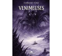 Venimeuses L'incroyable aventure de John McCreedy et de ses funestes conséquences - Éric Corbeyran - Varou Eds - cartonné - Bande dessinée