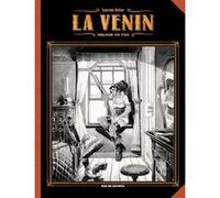 Venin t1 deluge de feu grand format noir et blanc (La) Laurent Astier (Auteur)